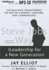 The Steve Jobs Way: iLeadership for a New Generation - Jay Elliot, William L. Simon, Christopher Hurt