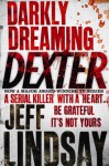 Darkly Dreaming Dexter - Jeff Lindsay