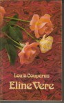 Eline Vere - Louis Couperus