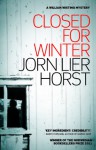 Closed for Winter - Jørn Lier Horst, Anne Bruce