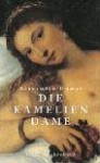 Die Kameliendame - Alexandre Dumas-fils, Walter Hoyer