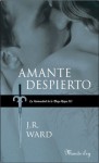 Amante despierto (La Hermandad de la Daga Negra III) (Spanish Edition) - J.R. Ward