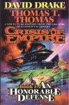 Crisis of Empire Book I: An Honorable Defense - Thomas T. Thomas, David Drake