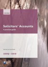 Solicitors' Accounts 2009-2010: A Practical Guide (Blackstone Legal Practice Course Guide) - Dale Kay, Janet Baker