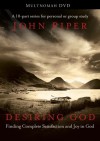 Desiring God: Finding Complete Satisfaction and Joy in God (Other Format) - John Piper