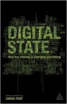 Digital State: How the Internet Is Changing Everything - Simon Pont