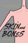 Skin and Bones - Sherry Shahan