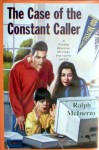 The Case of the Constant Caller: A Father Dowling Mystery for Young Adults - Ralph McInerny