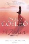 El Zahir: Una Novela de Obsesion - Ana Costas, Paulo Coelho