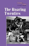 The Roaring Twenties (Turning Points in World History) - Phillip Margulies