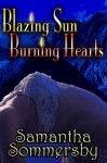 Blazing Sun, Burning Hearts - Samantha Sommersby