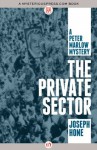 The Private Sector (The Peter Marlow Mysteries) - Joseph Hone