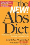 The New Abs Diet: The 6-Week Plan to Flatten Your Stomach and Keep You Lean for Life - David Zinczenko, Ted Spiker