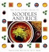 The Food Lover's Guide to Noodles & Rice - Editorial Team