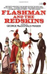 Flashman and the Redskins (The Flashman Papers, #7) - George MacDonald Fraser