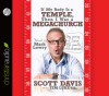 If My Body is a Temple, Then I Was a Megachurch: My journey of losing 132 pounds with no excercise - Scott Davis, Tim Luke