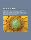 Film Di Zombi: Grindhouse, Zombi 3, Zombi 2, La Notte Dei Morti Viventi, ...E Tu Vivrai Nel Terrore! L'Aldil, Grindhouse - Planet Ter - Source Wikipedia