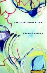 The Concerto Form - Anthony Hawley