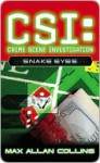 Snake Eyes (CSI - Max Allan Collins