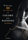 Eighty Days: Il colore della passione: 1 (Omnibus) (Italian Edition) - Vina Jackson