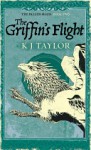 The Griffin's Flight - K.J. Taylor