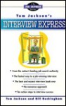 Tom Jackson's Interview Express (The Job Express Series) - Tom Jackson, Bill Buckingham