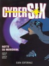 Cybersix n. 41: Notte su Meridiana - Carlos Trillo, Carlos Meglia