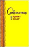 Convections - Robert Kelly