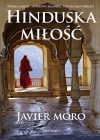 Hinduska Miłość - Javier Moro