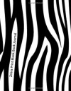 Zebra Print Blank Book Journal: 100 pages, unlined - NOT A BOOK