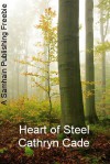 Heart of Steel - Cathryn Cade