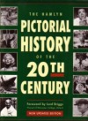 The Hamlyn Pictorial History Of The 20th Century - Neil Wenborn