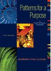 Patterns for a Purpose: A Rhetorical Reader - Barbara Fine Clouse