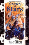 Crown of Stars (The Crown of Stars, #7) - Kate Elliott