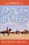 Dances With Wolves - Michael Blake