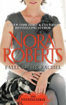 Falling for Rachel (The Stanislaskis, #3) - Nora Roberts