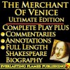 THE MERCHANT OF VENICE SHAKESPEARE SERIES - ULTIMATE EDITION - Full Play By William Shakespeare PLUS ANNOTATIONS, 3 COMMENTARIES and FULL LENGTH BIOGRAPHY - With detailed TABLE OF CONTENTS - AND MORE - Samuel Johnson, Darryl Marks, Algernon Charles Swinburne, William Hazlitt, Samuel Taylor Coleridge, Sidney Lee, William Shakespeare