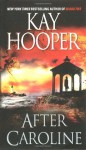 After Caroline - Kay Hooper