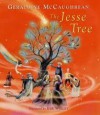 The Jesse Tree - Geraldine McCaughrean, Bee Willey