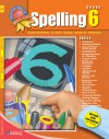 Master Skills Spelling & Writing, Grade 6 (Master Skills Series) - School Specialty Publishing, Carole Gerber, American Education Publishing
