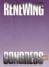 Renewing Congress: A Second Report - Thomas E. Mann