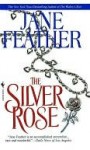 The Silver Rose - Jane Feather