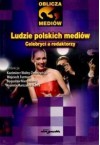 Ludzie polskich mediów. Celebryci a redaktorzy - Kazimierz Wolny-Zmorzyński