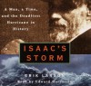 Isaac's Storm: A Man, a Time, and the Deadliest Hurricane in History (Audio) - Erik Larson, Edward Herrmann