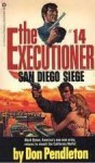 San Diego Siege (The Executioner, #14) - Don Pendleton