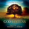 God Listens: Praying with Passion and Power (Audio) - Jack Countryman