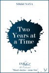 Two Years At A Time - Naya Nikki