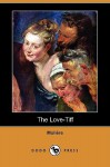 The Love-TIFF (Dodo Press) - Molière