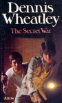 The Secret War - Dennis Wheatley