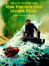 Vom Fischer Und Seiner Frau - Philipp Otto Runge, Peter Knorr, Irene Wellershoff